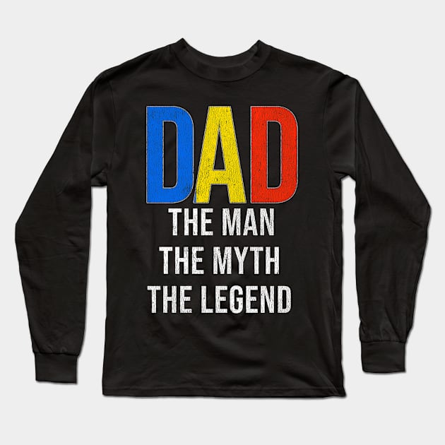 Romanian Dad The Man The Myth The Legend - Gift for Romanian Dad With Roots From Romanian Long Sleeve T-Shirt by Country Flags